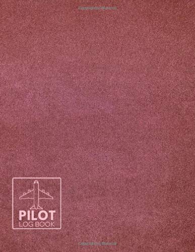 Pilot Logbook: Pilot Flight Log Book Safety Sheets, Aviation Log Book, Crew Record Book, Unmanned Aircraft System, Gifts for Amateur and Professional ... Aviation Officers. 8.5” x 11” with 110 Pages.