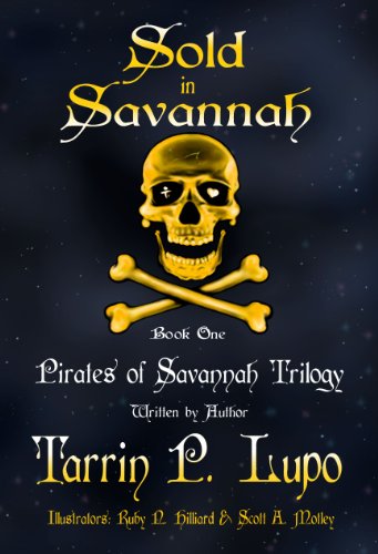Pirates of Savannah: Book One, Sold in Savannah (Pirates of Savannah (Young Adult Version) 1) (English Edition)