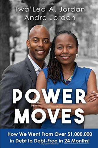 Power Moves: How We Went From Over $1,000,000 in Debt to Debt-Free in 24 Months!