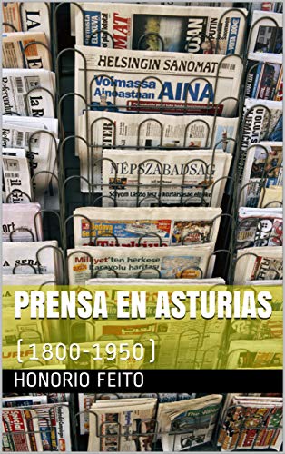 Prensa en Asturias: (1800-1950)