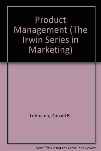 Product Management (The Irwin Series in Marketing)