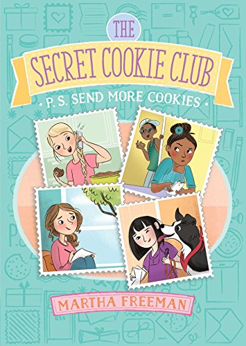 P.S. Send More Cookies (The Secret Cookie Club Book 3) (English Edition)