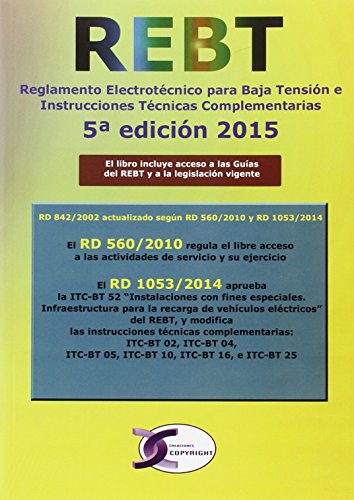 Rebt (5ª Ed.) Reglamento Electrotécnico Para Baja Tensión E Instrucciones Técnic: Reglamento Electrotécnico para Baja Tensión e Instrucciones Técnicas Complementarias