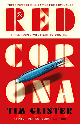 Red Corona: A Richard Knox Spy Thriller: ‘A thriller of true ambition and scope.’ Lucie Whitehouse (English Edition)