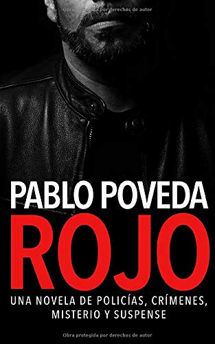 Rojo: Una novela de policías, crímenes, misterio y suspense: Volume 1 (Detectives novela negra)
