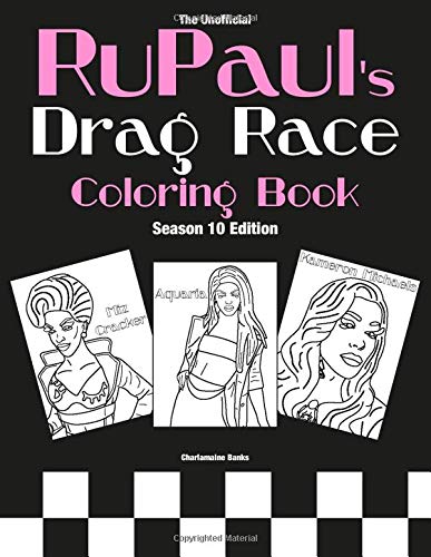 RuPaul's Drag Race Coloring Book: Season 10 Edition (Drag Queen Color Therapy)