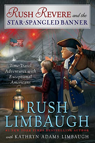 Rush Revere and the Star-Spangled Banner (English Edition)