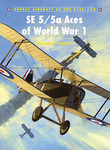 SE 5/5a Aces of World War I: v. 78 (Aircraft of the Aces)