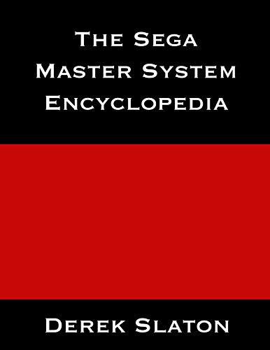 Sega Master System Encyclopedia (English Edition)