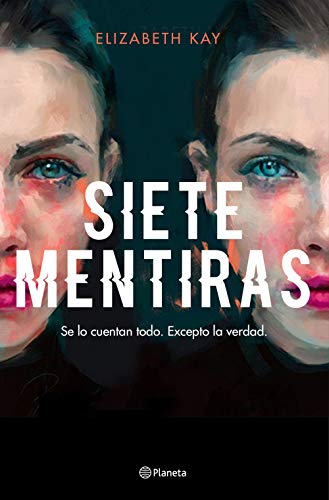 Siete mentiras (Planeta Internacional) Siete mentiras (Planeta Internacional)