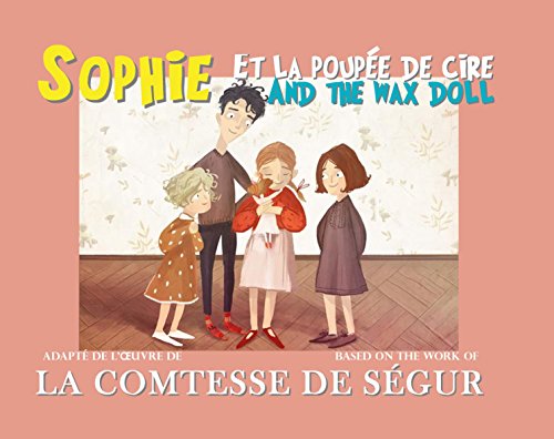Sophie et la Poupée de Cire / and the Wax Doll