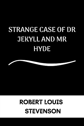 Strange Case of Dr Jekyll and Mr Hyde (English Edition)