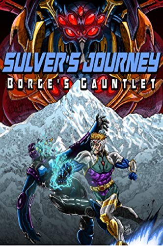 Sulver's Journey: Borge's Gauntlet (English Edition)
