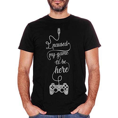 T-Shirt I Paused My Game To Be Here Play Game Videogame Joypad - Juegos Choose ur Color - Hombre-L-Negro