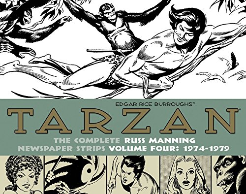Tarzan: The Complete Russ Manning Newspaper Strips Volume 4 (1974-1979) (The Library of American Comics)