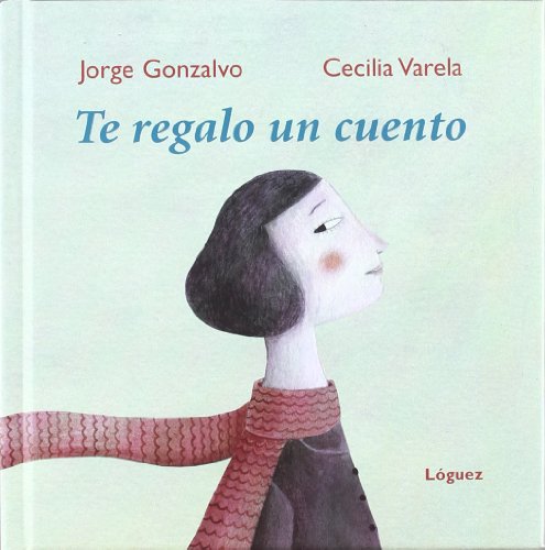 Te regalo Un Cuento (GrandesMomentos) Te regalo Un Cuento (GrandesMomentos)