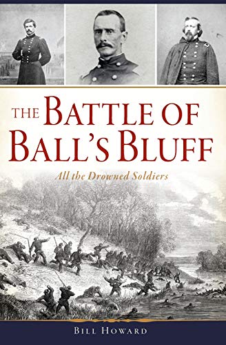 The Battle of Ball's Bluff: All the Drowned Soldiers (Civil War Series) (English Edition)