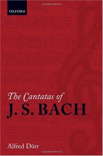 The Cantatas of J. S. Bach: With their librettos in German-English parallel text - 9780199297764