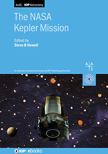 The NASA Kepler Mission (AAS-IOP Astronomy) (English Edition)