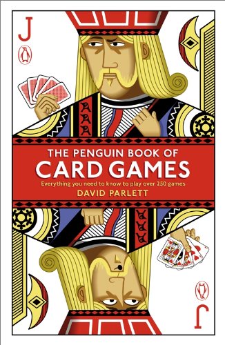 The Penguin Book of Card Games: Everything You Need to Know to Play Over 250 Games (English Edition)