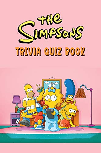 The Simpsons: Trivia Quiz Book (English Edition)