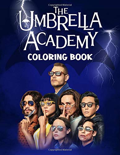 The Umbrella Academy Coloring Book: A Science Fiction Film Coloring Book With Many Stunning Illustrations Of Back To The Future