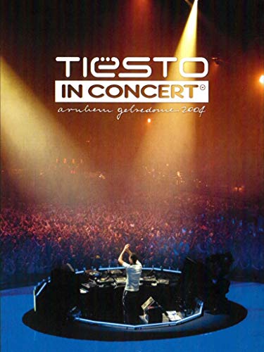 Tiesto - In Concert
