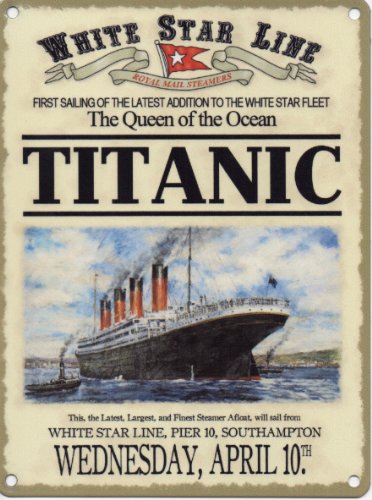 Titanic White Star Line anuncio (fecha en la parte inferior) pequeño signo de acero 200 mm x 150 mm (og)