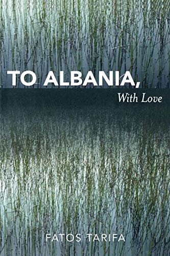 To Albania, with Love