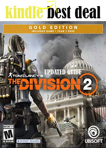Tom Clancy's The Division 2 - Updated Guide and Walkthrough - Final Complete Cheats, Hack, Tips, Tricks (English Edition)