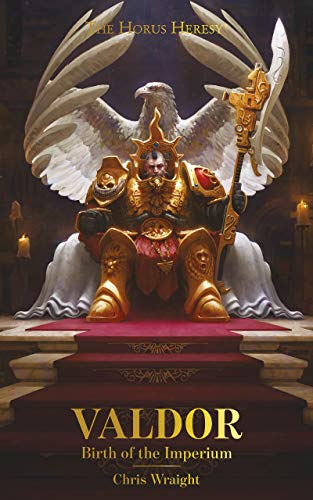 Valdor: Birth of the Imperium (The Horus Heresy) (English Edition)