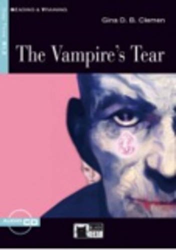 VAMPIRES TEAR +CD STEP THREE B1.2: The Vampire's Tear + audio CD (Reading and training)