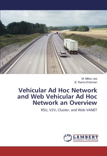 Vehicular Ad Hoc Network and Web Vehicular Ad Hoc Network an Overview: RSU, V2V, Cluster, and Web VANET