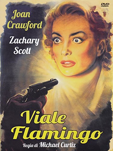 viale flamingo
regia di michael curtiz
genere: drammatico
anno di produzione: 1948 [Italia] [DVD]