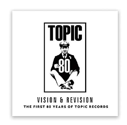 Vision & Revision: The First 80 Years Of Topic Records (2LP) [Vinilo]