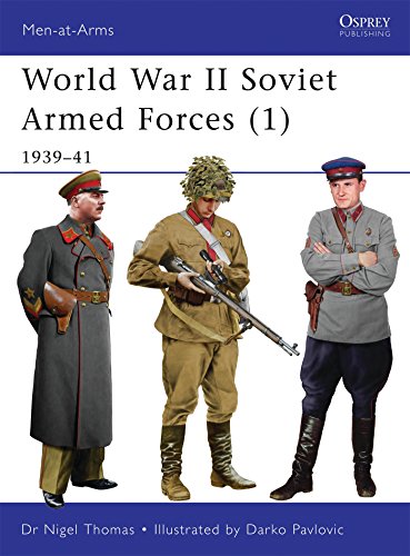 World War II Soviet Armed Forces (1): 1939-41: v. 1 (Men-at-Arms)