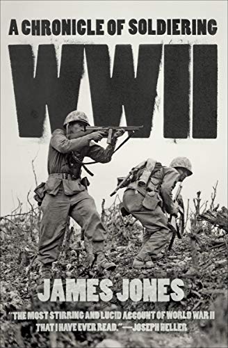 WWII: A Chronicle of Soldiering (English Edition)