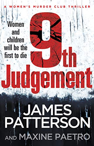 9th Judgement: Women and children will be the first to die... (Women’s Murder Club 9) (Women's Murder Club) (English Edition)