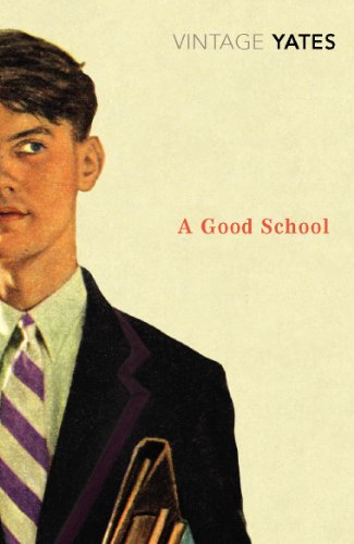 A Good School (Vintage Classics)