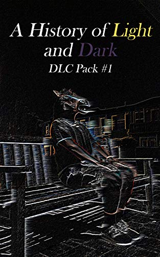 A History of Light and Dark: DLC Pack #1 (The Keepers Saga) (English Edition)