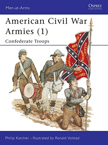 American Civil War Armies (1): Confederate Troops: No.1 (Men-at-Arms)