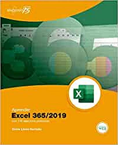 Aprender Excel 365/2019 con 100 ejercicios prácticos (APRENDER...CON 100 EJERCICIOS PRÁCTICOS) Aprender Excel 365/2019 con 100 ejercicios prácticos (APRENDER...CON 100 EJERCICIOS PRÁCTICOS)
