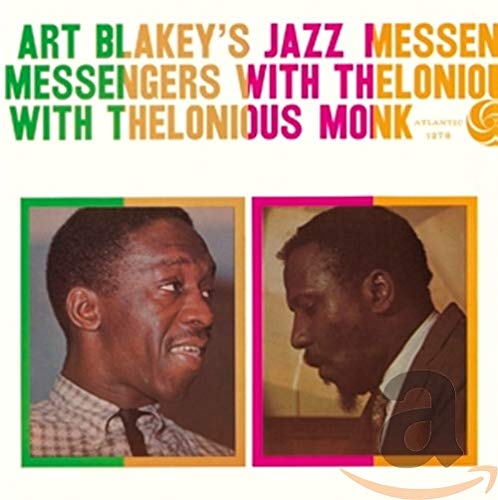 Art Blakey's Jazz Messengers With Thelonious Monk