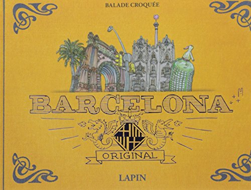Barcelona Original: Balade Croquée