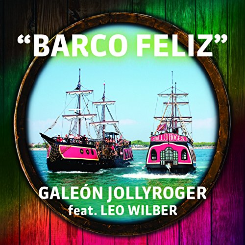 Barco Feliz (feat. Leo Wilber)
