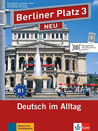 Berliner platz 3 neu, libro del alumno y libro de ejercicios + 2 cd: Lehr- und Arbeitsbuch 3 mit 2 Audio-CDs: Vol. 3