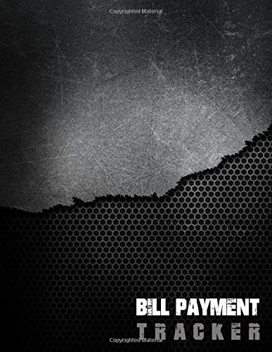 Bill Payment Tracker: Expense Checklist. Monthly Bill Planer and Organizer Tracker Keeper Budgeting Financial Planning Journal Notebook (Broken Metal Cover) (bill payments tracker notebook)