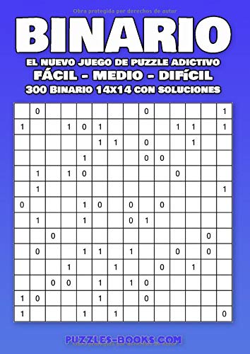 Binario, el nuevo juego de puzzle adictivo: 300 Binario 14x14 con soluciones, nivel fácil - medio - difícil