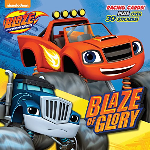 Blaze of Glory (Blaze and the Monster Machines) Blaze of Glory (Blaze and the Monster Machines)