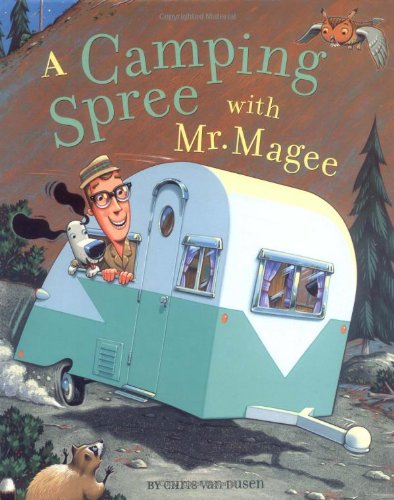 Camping Spree with Mr Magee (Mr. McGee) [Idioma Inglés]: (read Aloud Books, Series Books for Kids, Books for Early Readers)